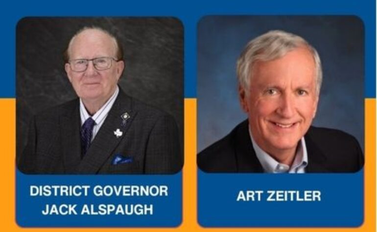 Club Meeting September 3, 2026 Speakers: District Governor Jack Alspaugh & Art Zeitler